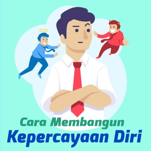 cara-membangun-kepercayaan-diri